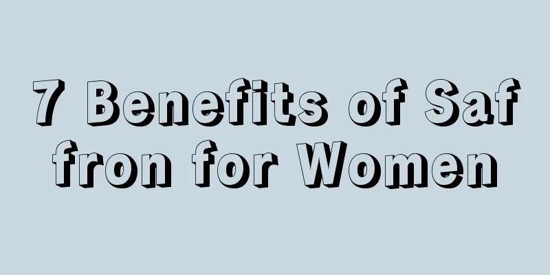 7 Benefits of Saffron for Women