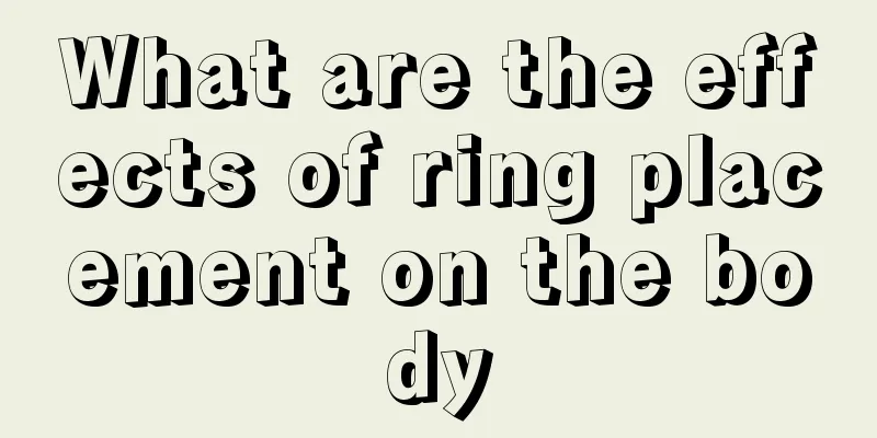 What are the effects of ring placement on the body