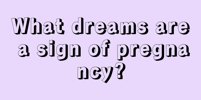 What dreams are a sign of pregnancy?