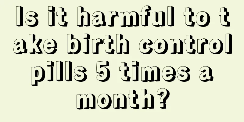 Is it harmful to take birth control pills 5 times a month?