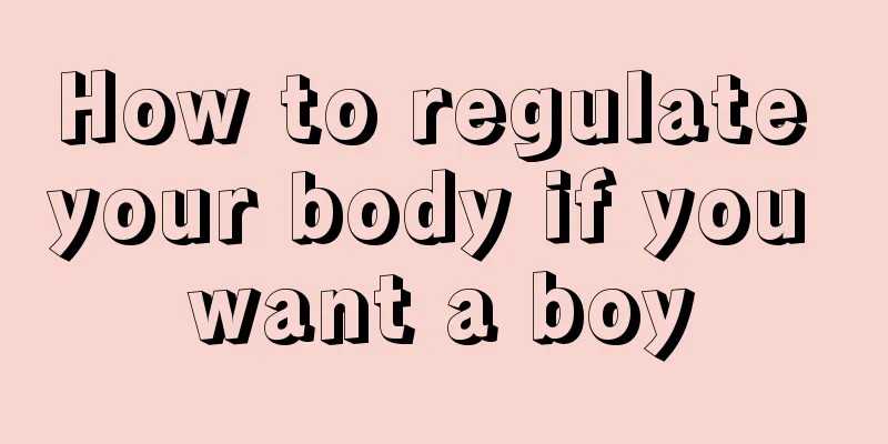 How to regulate your body if you want a boy