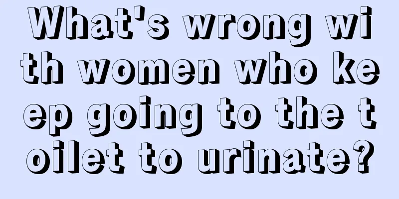 What's wrong with women who keep going to the toilet to urinate?