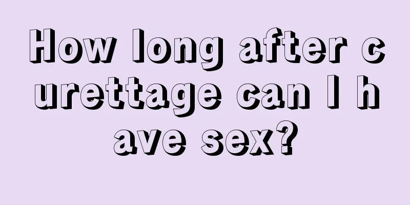 How long after curettage can I have sex?