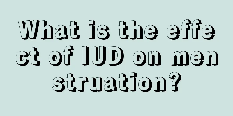 What is the effect of IUD on menstruation?