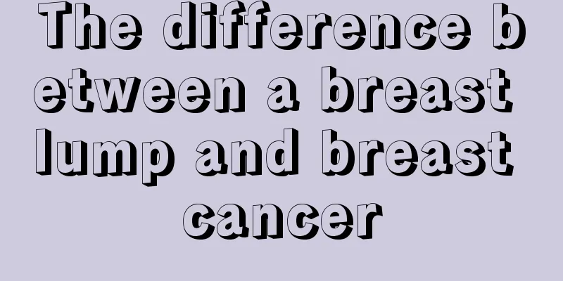 The difference between a breast lump and breast cancer