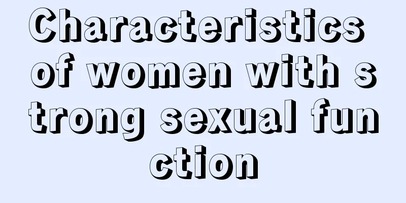 Characteristics of women with strong sexual function