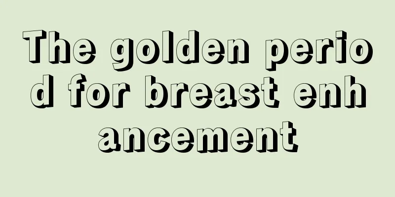 The golden period for breast enhancement