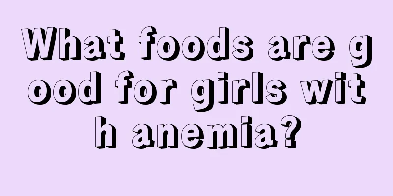 What foods are good for girls with anemia?