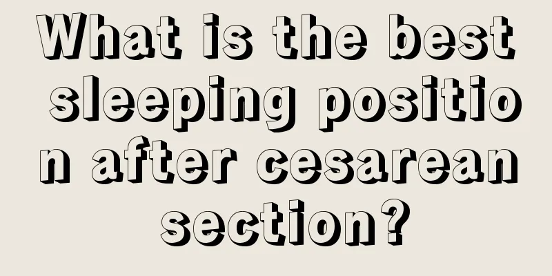 What is the best sleeping position after cesarean section?