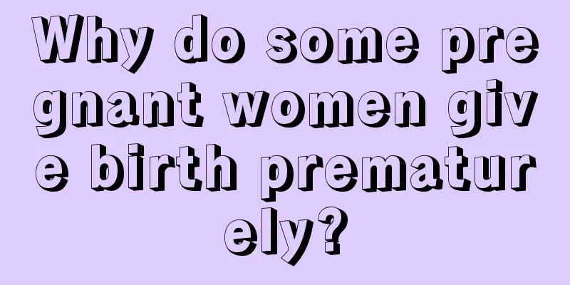 Why do some pregnant women give birth prematurely?