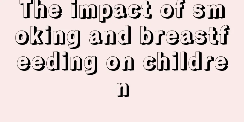 The impact of smoking and breastfeeding on children