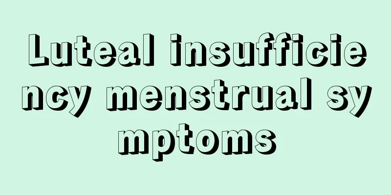 Luteal insufficiency menstrual symptoms