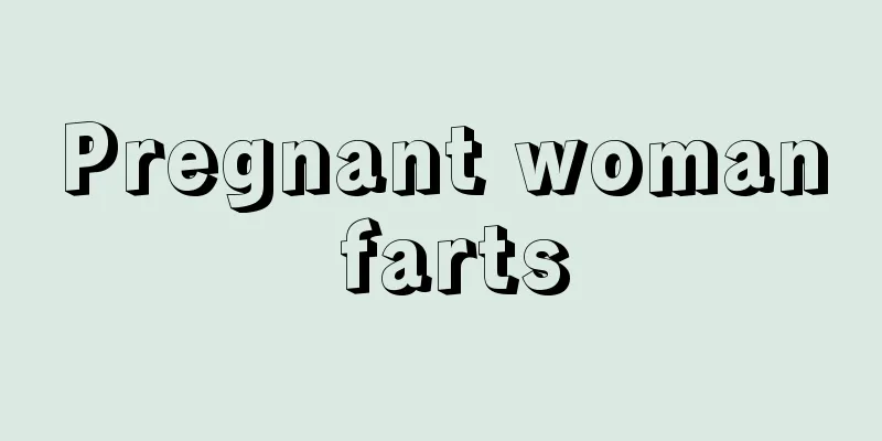 Pregnant woman farts