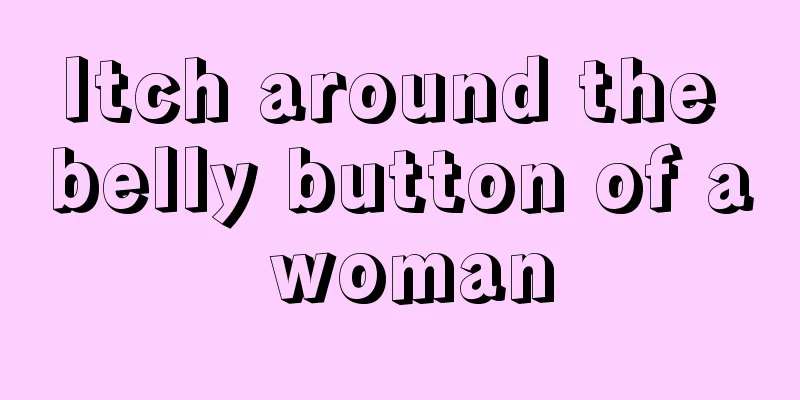 Itch around the belly button of a woman