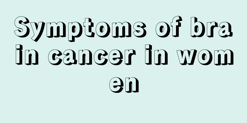 Symptoms of brain cancer in women