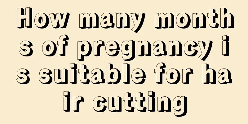 How many months of pregnancy is suitable for hair cutting