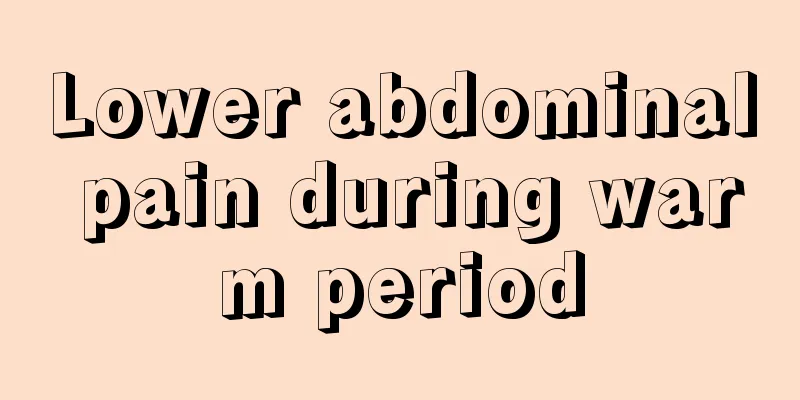 Lower abdominal pain during warm period