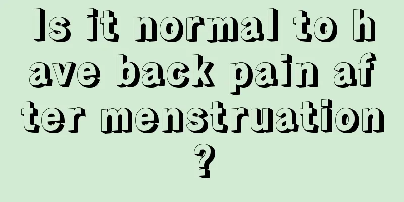 Is it normal to have back pain after menstruation?