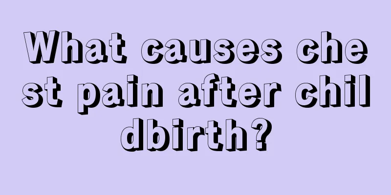 What causes chest pain after childbirth?