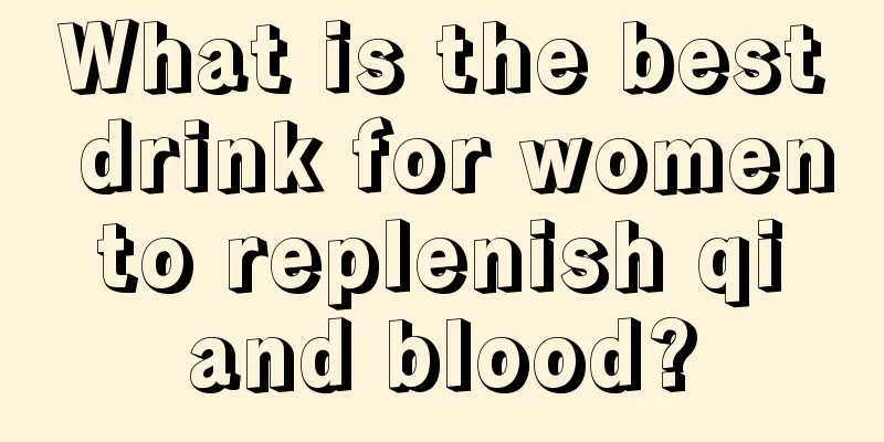 What is the best drink for women to replenish qi and blood?