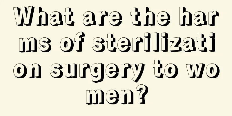 What are the harms of sterilization surgery to women?