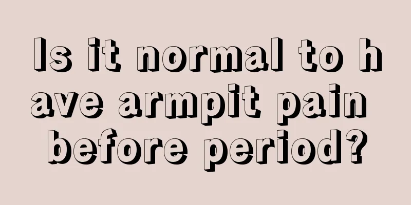 Is it normal to have armpit pain before period?