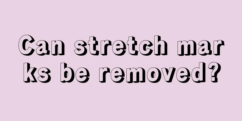 Can stretch marks be removed?