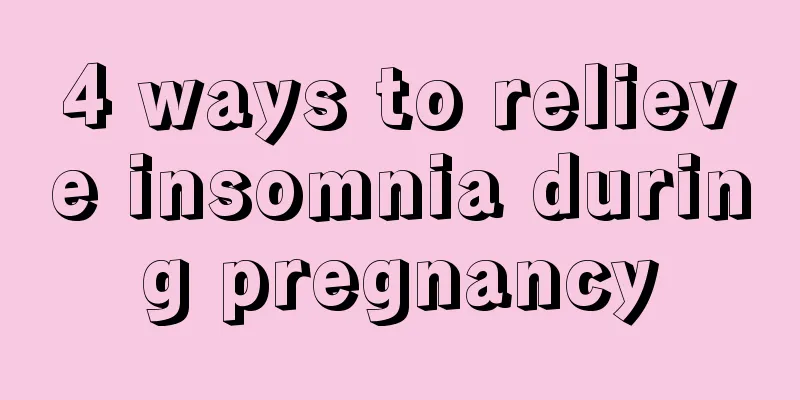 4 ways to relieve insomnia during pregnancy