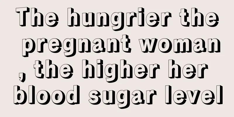 The hungrier the pregnant woman, the higher her blood sugar level