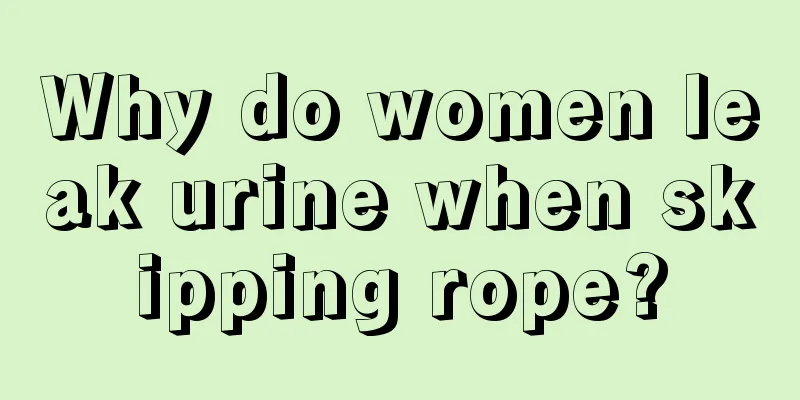 Why do women leak urine when skipping rope?