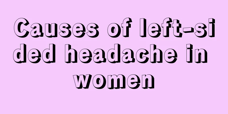 Causes of left-sided headache in women