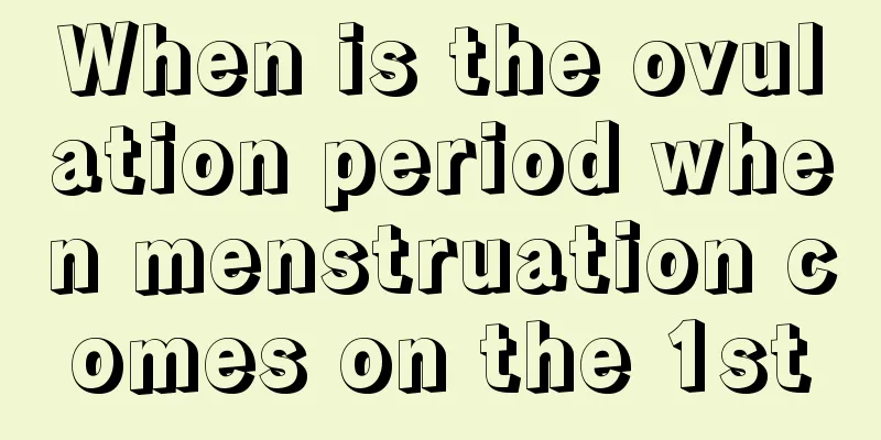 When is the ovulation period when menstruation comes on the 1st