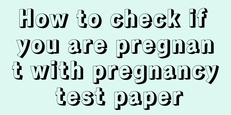 How to check if you are pregnant with pregnancy test paper