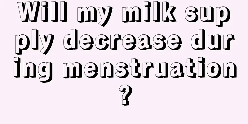 Will my milk supply decrease during menstruation?