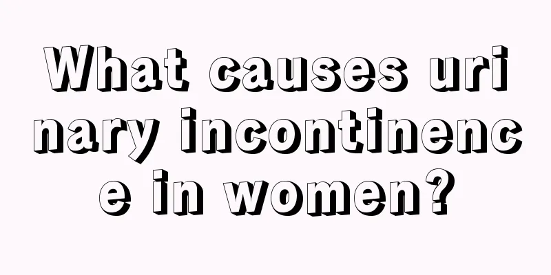 What causes urinary incontinence in women?