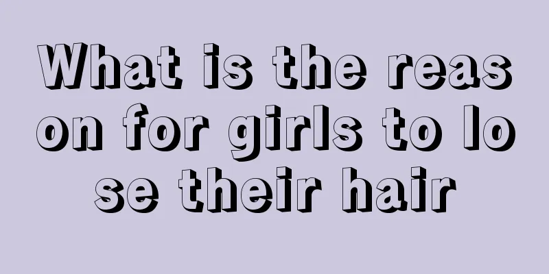 What is the reason for girls to lose their hair