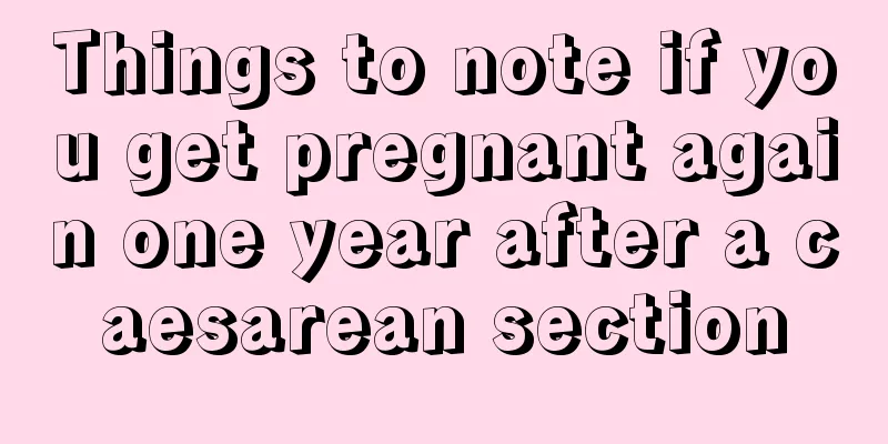 Things to note if you get pregnant again one year after a caesarean section