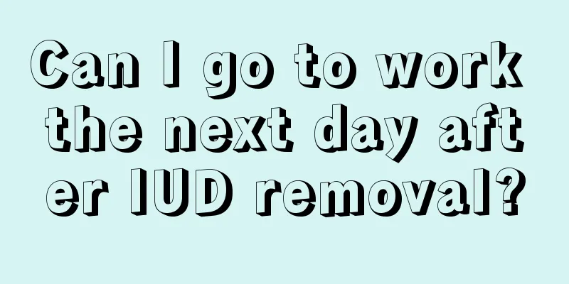 Can I go to work the next day after IUD removal?