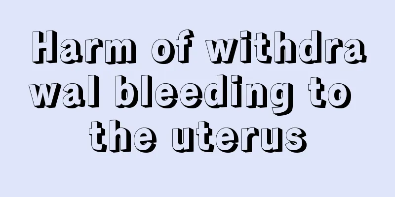 Harm of withdrawal bleeding to the uterus