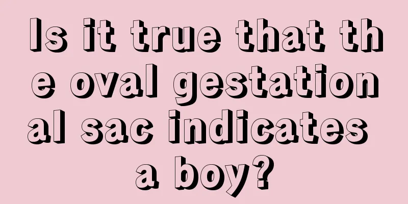 Is it true that the oval gestational sac indicates a boy?