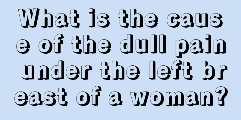 What is the cause of the dull pain under the left breast of a woman?