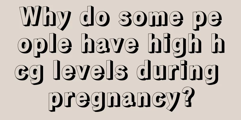 Why do some people have high hcg levels during pregnancy?