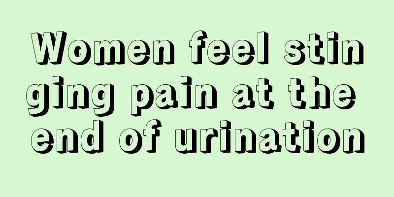 Women feel stinging pain at the end of urination