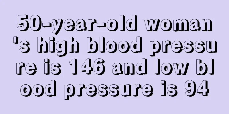 50-year-old woman's high blood pressure is 146 and low blood pressure is 94