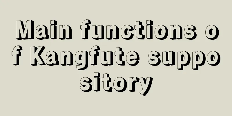 Main functions of Kangfute suppository