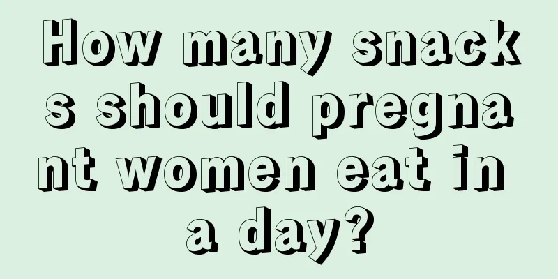 How many snacks should pregnant women eat in a day?