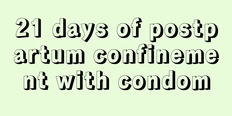 21 days of postpartum confinement with condom