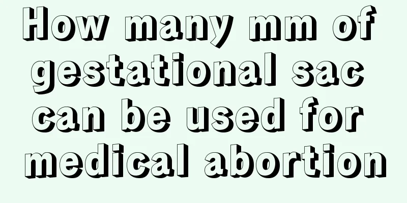 How many mm of gestational sac can be used for medical abortion