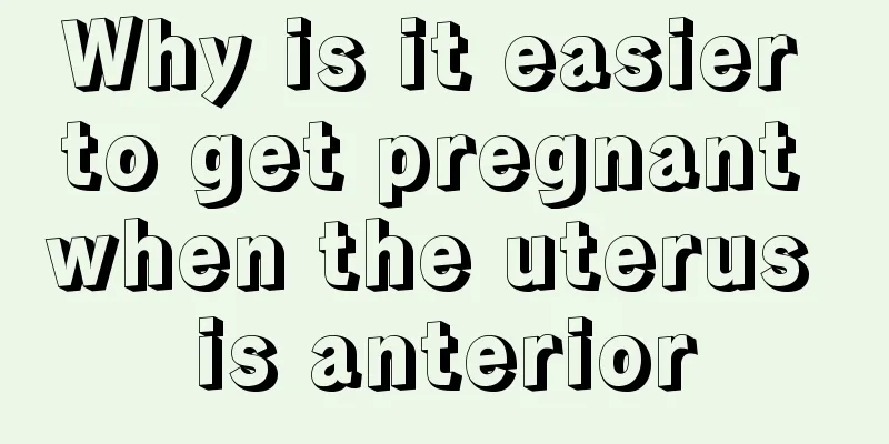 Why is it easier to get pregnant when the uterus is anterior