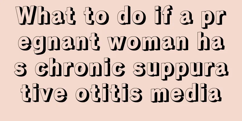 What to do if a pregnant woman has chronic suppurative otitis media